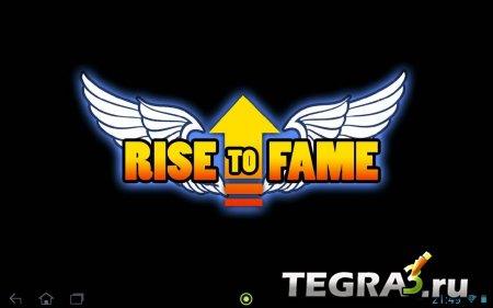 Rise To Fame v1.1 [свободные покупки]